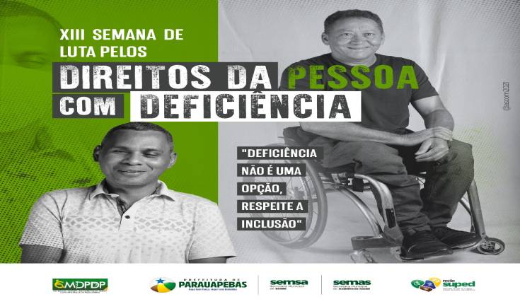 A 13ª Semana de Luta pelos Direitos da Pessoa com Deficiência começa neste sábado, 18