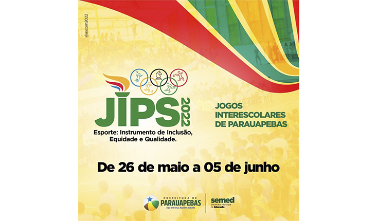 Os Jogos Interescolares de Parauapebas (Jips) estão de volta