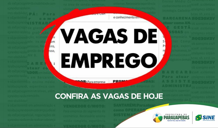 Vagas de emprego disponíveis para esta segunda-feira, 17.