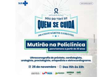 Parauapebas: Município terá Dia D no mês de prevenção ao câncer de próstata “Novembro Azul”