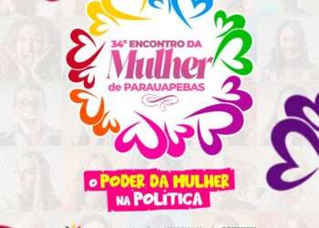 Parauapebas: 34º Encontro da Mulher será de 8 a 16 de março