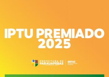 Prefeitura de Parauapebas instaurada procedimento administrativo e determina novo sorteio para o primeiro prêmio do IPTU Premiado